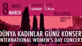 Dünya Kadınlar Günü Konseri 8 Mart 2025?te Bellapais Manastırı?nda