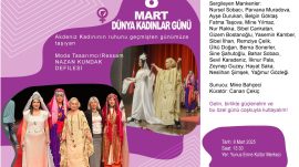 Mersin’de 8 Mart’a Özel Defile: Akdeniz Kadınının Ruhunu Yansıtan Büyüleyici Gösteri Yarın Gerçekleşiyor